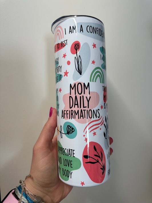 Mom affirmations 20oz/ 30oz tumbler